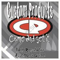 Custom Products Tank Regulator Manual